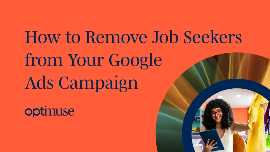 Removing job seekers from google search campaings.